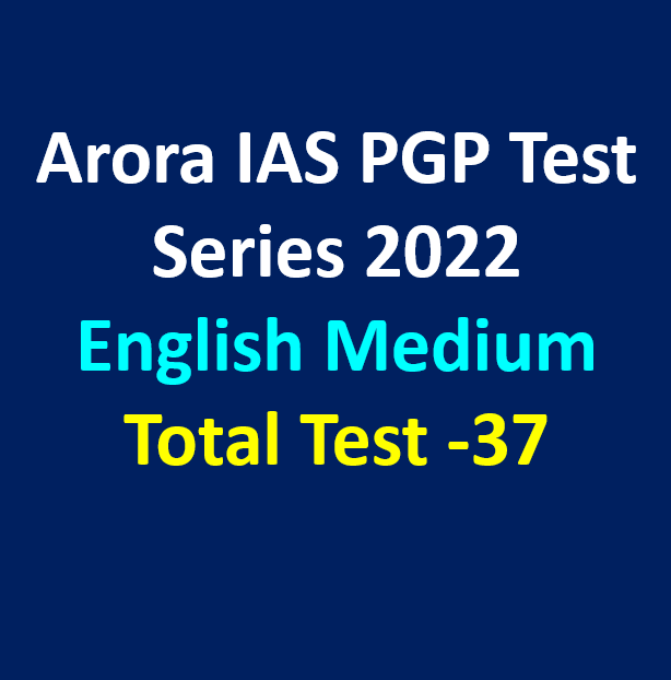 HIndi Med Arora IAS PGP Test Series 2022